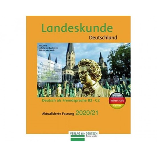 Landeskunde Deutschland (aktualisierte Fassung 2020/21) Landeskunde Deutschland (aktualisierte Fassung 2020/21)